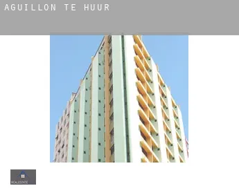 Aguillon  te huur