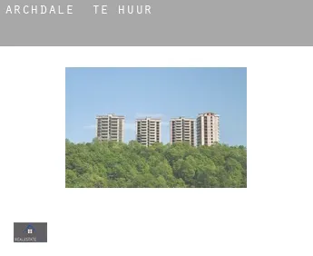 Archdale  te huur