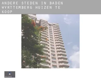 Andere steden in Baden-Württemberg  huizen te koop