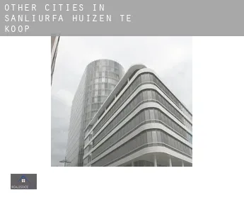 Other cities in Sanliurfa  huizen te koop