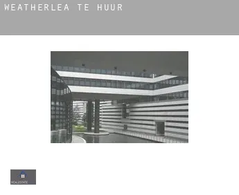 Weatherlea  te huur