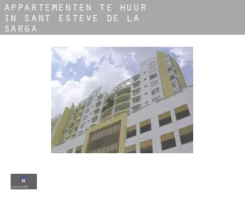 Appartementen te huur in  Sant Esteve de la Sarga