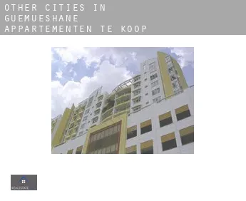 Other cities in Guemueshane  appartementen te koop