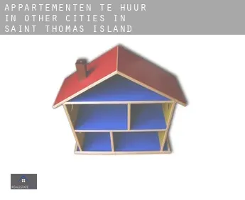 Appartementen te huur in  Other cities in Saint Thomas Island