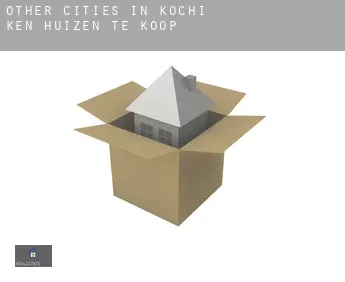 Other cities in Kochi-ken  huizen te koop