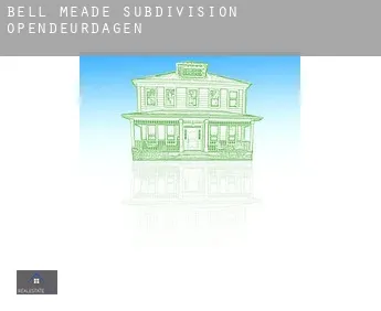 Bell Meade Subdivision  opendeurdagen