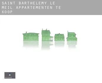 Saint-Barthélemy-le-Meil  appartementen te koop