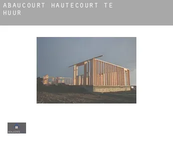 Abaucourt-Hautecourt  te huur