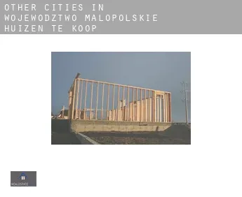 Other cities in Wojewodztwo Malopolskie  huizen te koop