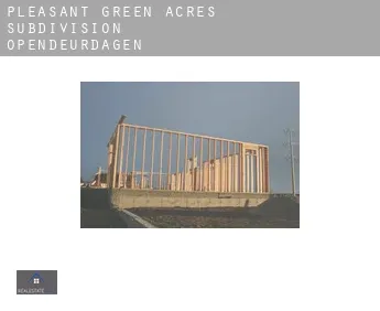 Pleasant Green Acres Subdivision  opendeurdagen