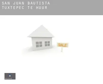 San Juan Bautista Tuxtepec  te huur