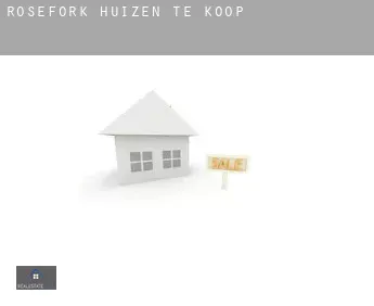 Rosefork  huizen te koop