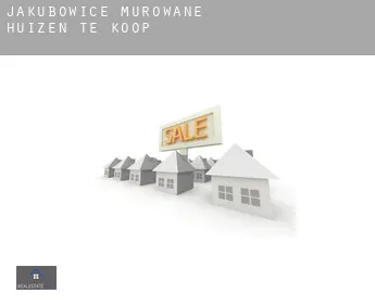 Jakubowice Murowane  huizen te koop