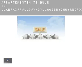 Appartementen te huur in  Llanfairpwll­gwyngyllgogerychwyrndrobwllllantysiliogogogoch
