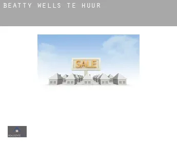 Beatty Wells  te huur