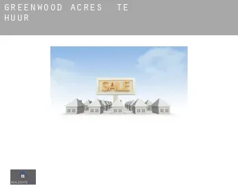 Greenwood Acres  te huur