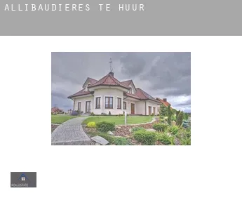 Allibaudières  te huur