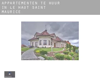 Appartementen te huur in  Le Haut-Saint-Maurice