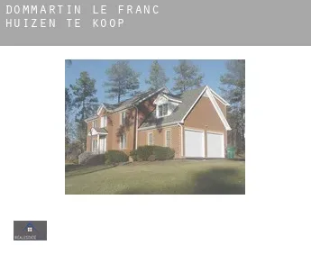 Dommartin-le-Franc  huizen te koop