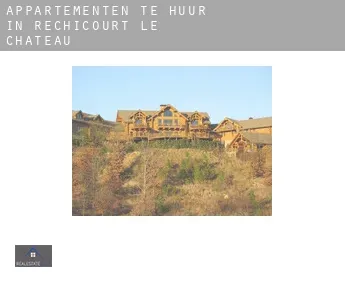 Appartementen te huur in  Réchicourt-le-Château