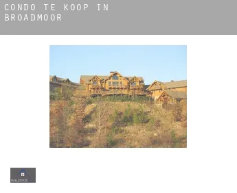 Condo te koop in  Broadmoor