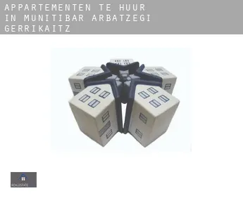Appartementen te huur in  Munitibar-Arbatzegi Gerrikaitz-