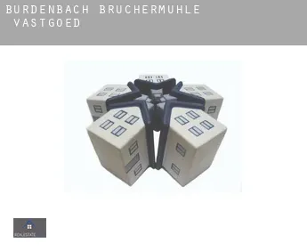 Bürdenbach-Bruchermühle  vastgoed