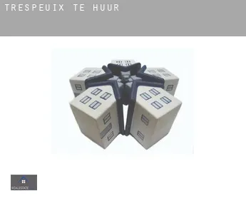 Trespeuix  te huur