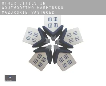 Other cities in Wojewodztwo Warminsko-Mazurskie  vastgoed