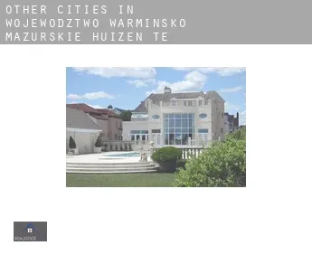 Other cities in Wojewodztwo Warminsko-Mazurskie huizen te koop