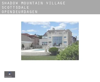 Shadow Mountain Village Scottsdale  opendeurdagen