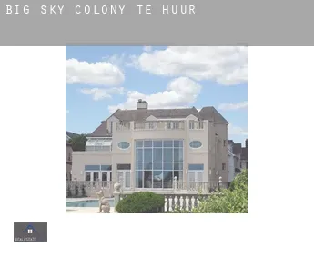Big Sky Colony  te huur
