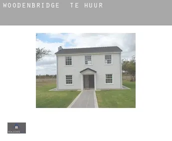 Woodenbridge  te huur