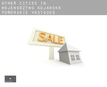 Other cities in Wojewodztwo Kujawsko-Pomorskie  vastgoed