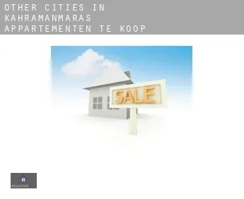 Other cities in Kahramanmaras  appartementen te koop