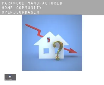 Parkwood Manufactured Home Community  opendeurdagen