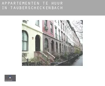 Appartementen te huur in  Tauberscheckenbach