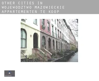 Other cities in Wojewodztwo Mazowieckie  appartementen te koop