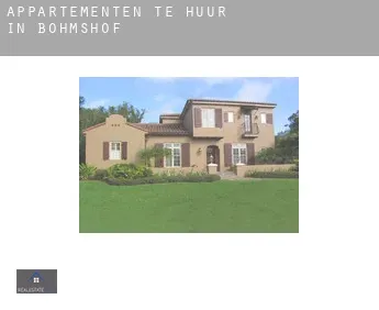 Appartementen te huur in  Bohmshof