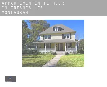 Appartementen te huur in  Fresnes-lès-Montauban