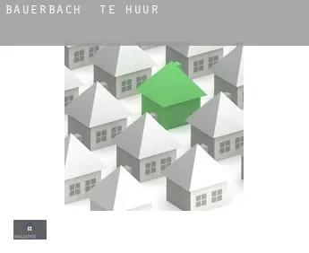 Bauerbach  te huur
