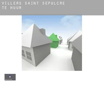 Villers-Saint-Sépulcre  te huur