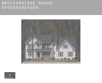 Breckenridge Manor  opendeurdagen